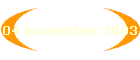 04 novembre 2003