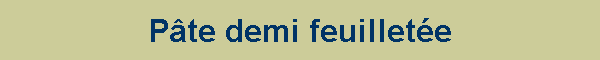 Pte demi feuillete