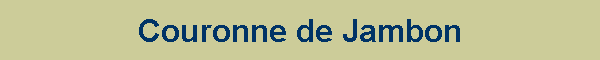 Couronne de Jambon
