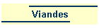 Viandes